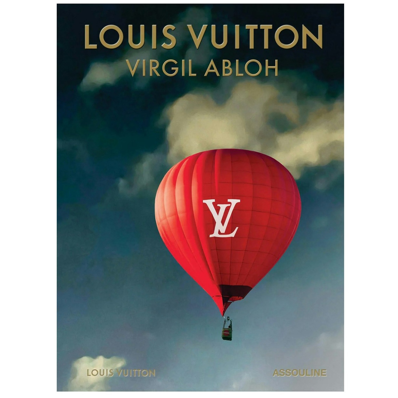 Louis Vuitton: Virgil Abloh (Classic Balloon Cover) Kirja